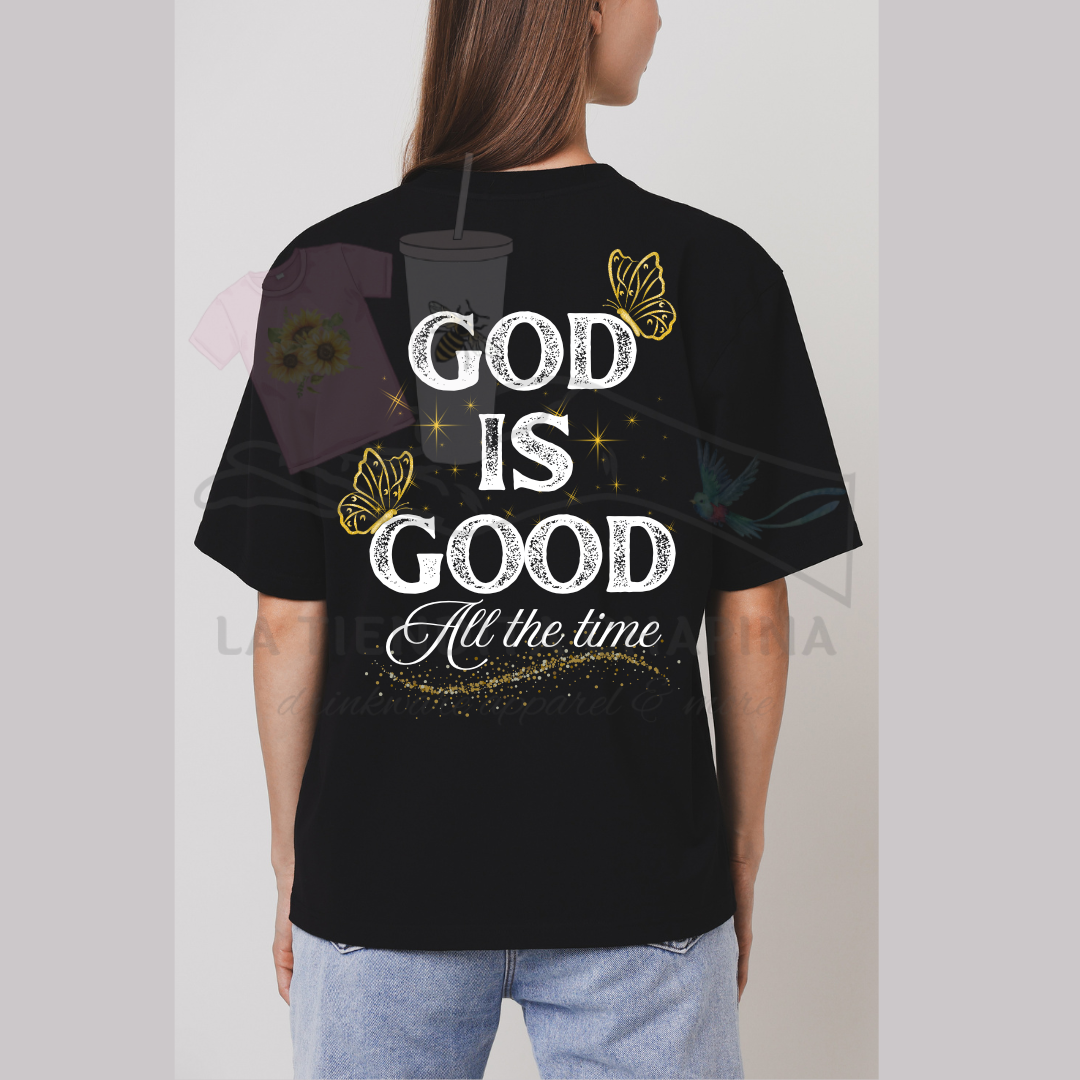 God Is Good All The Time Butterfly Shirt